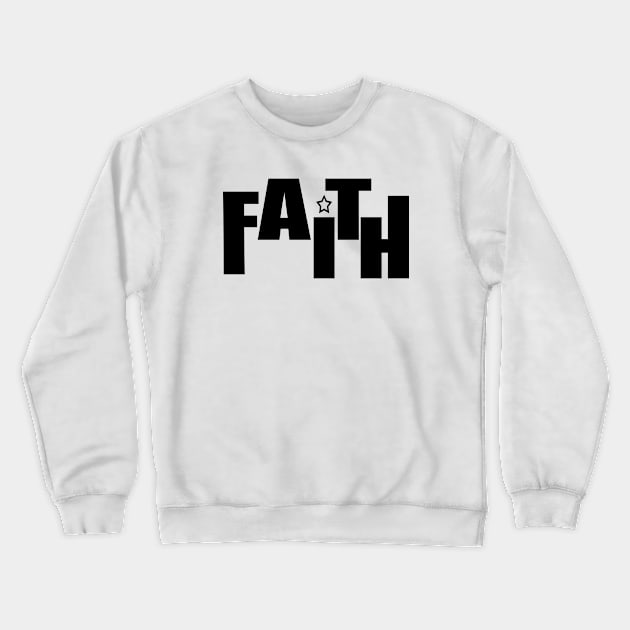 Faith Crewneck Sweatshirt by Prime Quality Designs